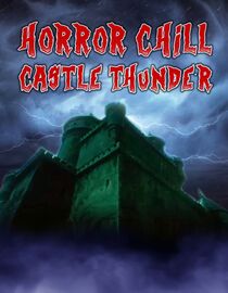 Horror Chill: Castle Thunder