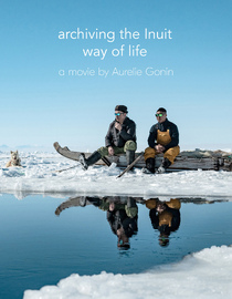 Archiving the Inuit Way of Life