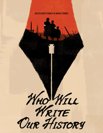 Who Will Write Our History