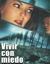 Vivir con miedo (Living in Fear)