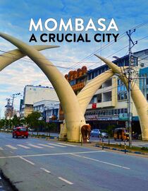 Mombasa: A Crucial City
