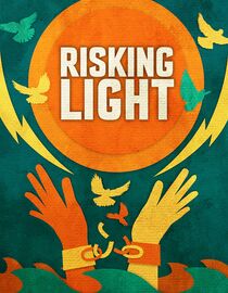 Risking Light