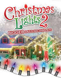 The Christmas Lights 2: Bigger Dazzling Displays