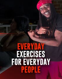 Everyday Exercises for Everyday People