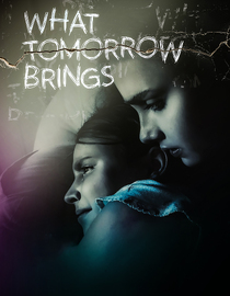 What Tomorrow Brings
