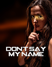 Dont Say My Name