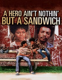 A Hero Ain't Nothin' but a Sandwich