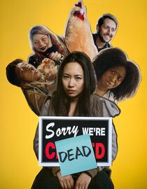 Sorry, We're Dead