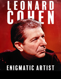 Leonard Cohen: Enigmatic Artist