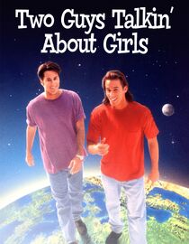 Two Guys Talkin' About Girls