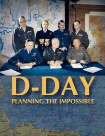 D-Day: Planning the Impossible