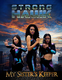 Strong Hawk: My Sister's Keeper