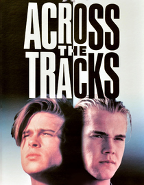 Across The Tracks