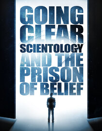 Going Clear: Scientology and the Prison of Belief