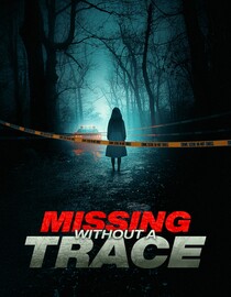 Missing Without a Trace