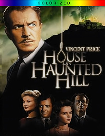 House On Haunted Hill (Colorized)