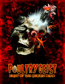 Poultrygeist: Night Of The Chicken Dead