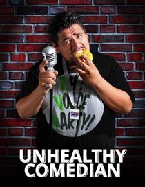 Unhealthy Comedian