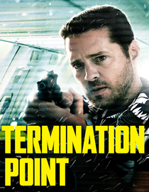 Watch Termination Point Full Movie Free Online - Fawesome TV