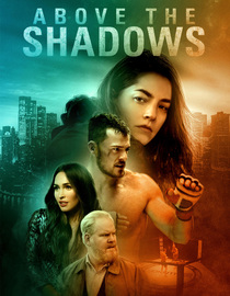 Above the Shadows