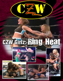 CZW Girlz: Ring Heat