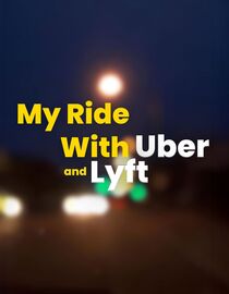 My Ride With Uber and Lyft