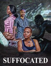 Watch Suffocated Full Movie Free Online - Fawesome TV