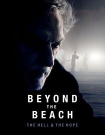 Beyond the Beach: The Hell and the Hope