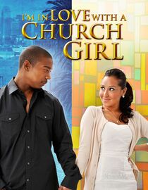 I'm In Love With A Church Girl