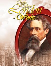 Charles Dickens' London Works