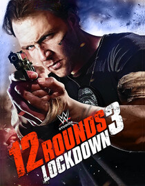 12 Rounds 3: Lockdown