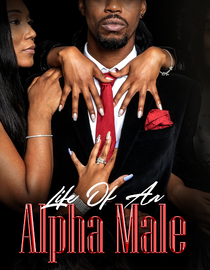 Life of an Alpha Male