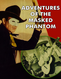 Adventures of the Masked Phantom