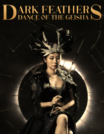 Dark Feathers: Dance of the Geisha