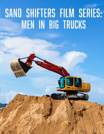 Sand Shifters: Men in Big Trucks