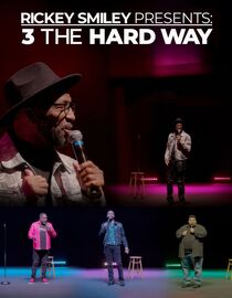 Rickey Smiley Presents: 3 The Hard Way