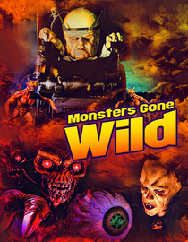 Monsters Gone Wild