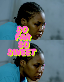 So Far So Sweet