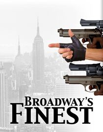 Broadway's Finest