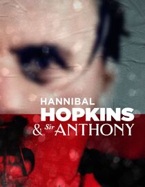 Hannibal Hopkins & Sir Anthony