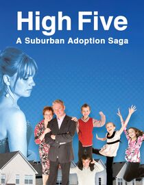 High Five: A Suburban Adoption Saga