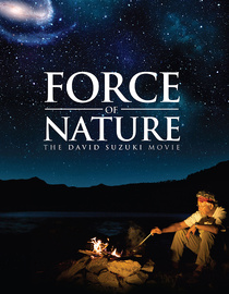 Watch Force of Nature: The David Suzuki Movie Full Movie Free Online ...