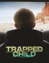 Trapped Child