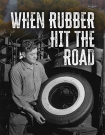 When Rubber Hit the Road