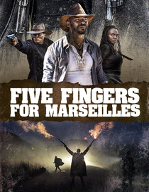 Five Fingers for Marseilles