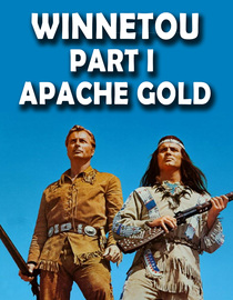 Winnetou Part I: Apache Gold