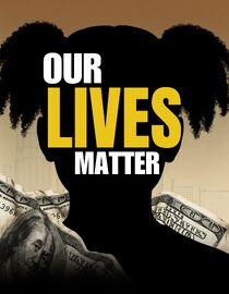 Our Lives Matter