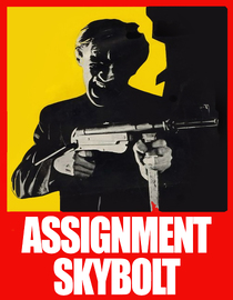 Watch Assignment Skybolt Full Movie Free Online - Fawesome TV