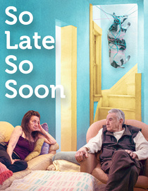 So Late So Soon