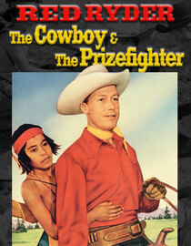 Red Ryder: Cowboy And The Prizefighter